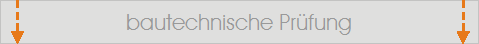 bautechnische Pr�fung